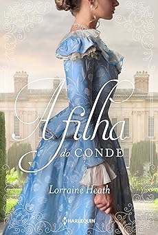 A filha do conde Lorraine Heath